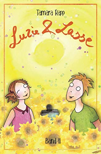 Luzie & Lasse: Band 2 Novels & Short Stories for children