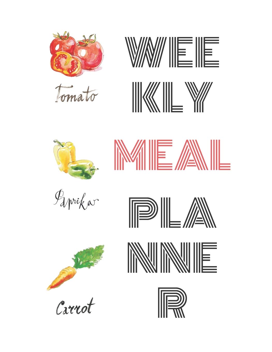 Weekly Meal Planner: With Grocery List | Organize And Plan Your Meals for 52 Weeks | Weekly Food Planner / Notebook / Diary / Log / Journal / Calendar | 106 pages | 8.5x11 inches Health, Nutrition & Fitness