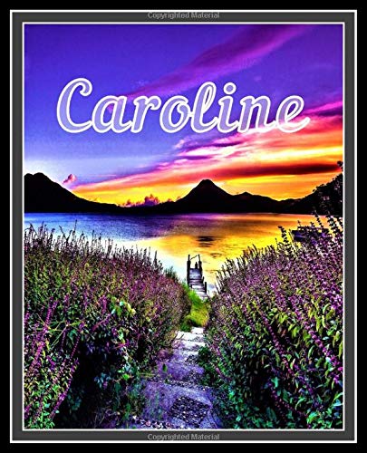 Caroline: Landscapes and Seascapes Journal (Caroline's Personalized Series, Band 1) Mathematics