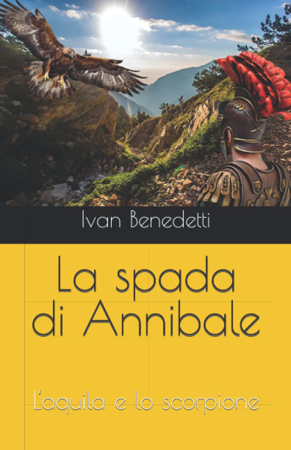 La spada di Annibale: L'aquila e lo scorpione book