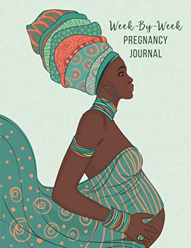 Week-By-Week Pregnancy Journal: A Diary And Checklist For A Memorable Keepsake Gift Book Health, Nutrition & Fitness
