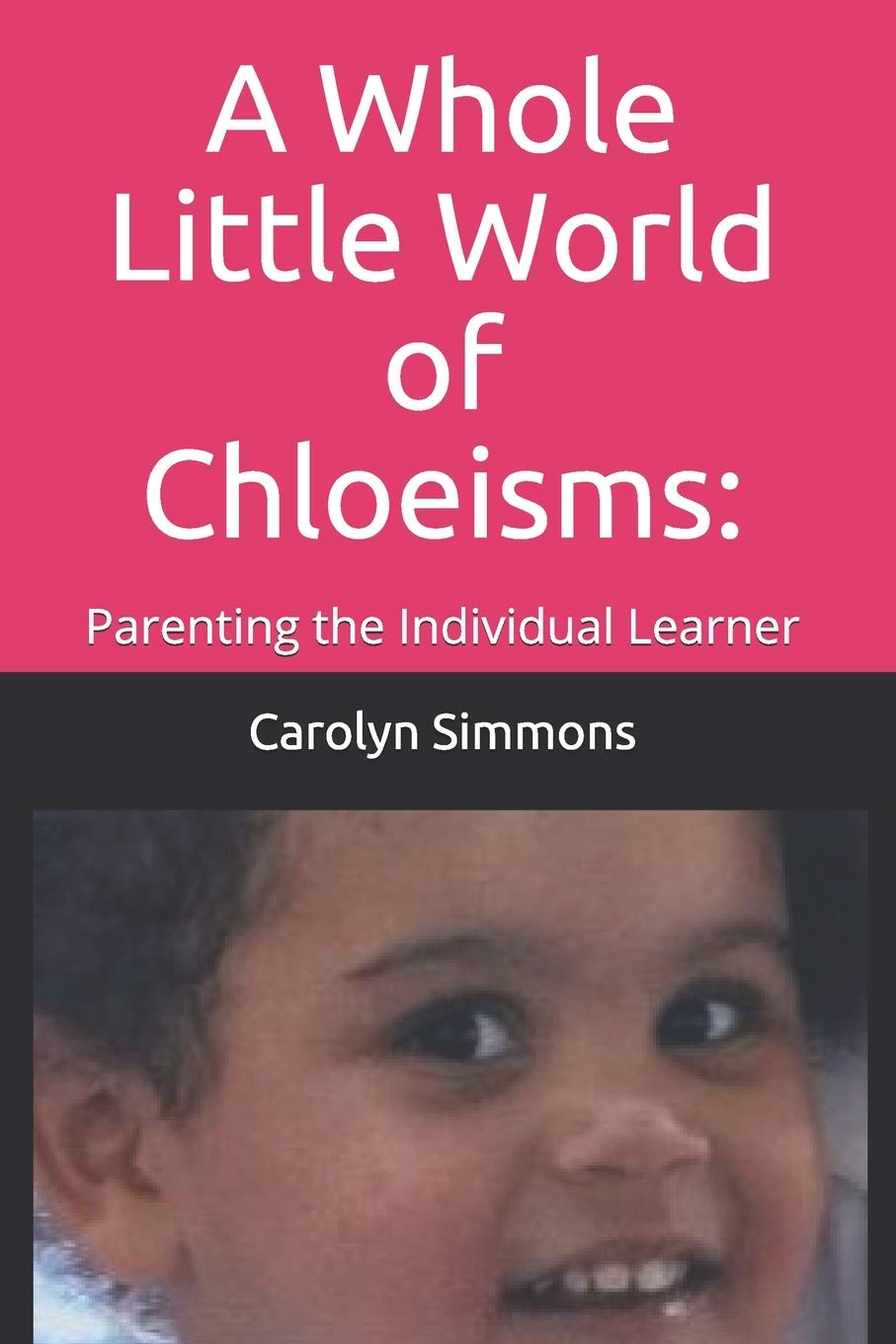 A Whole Little World of Chloeisms book
