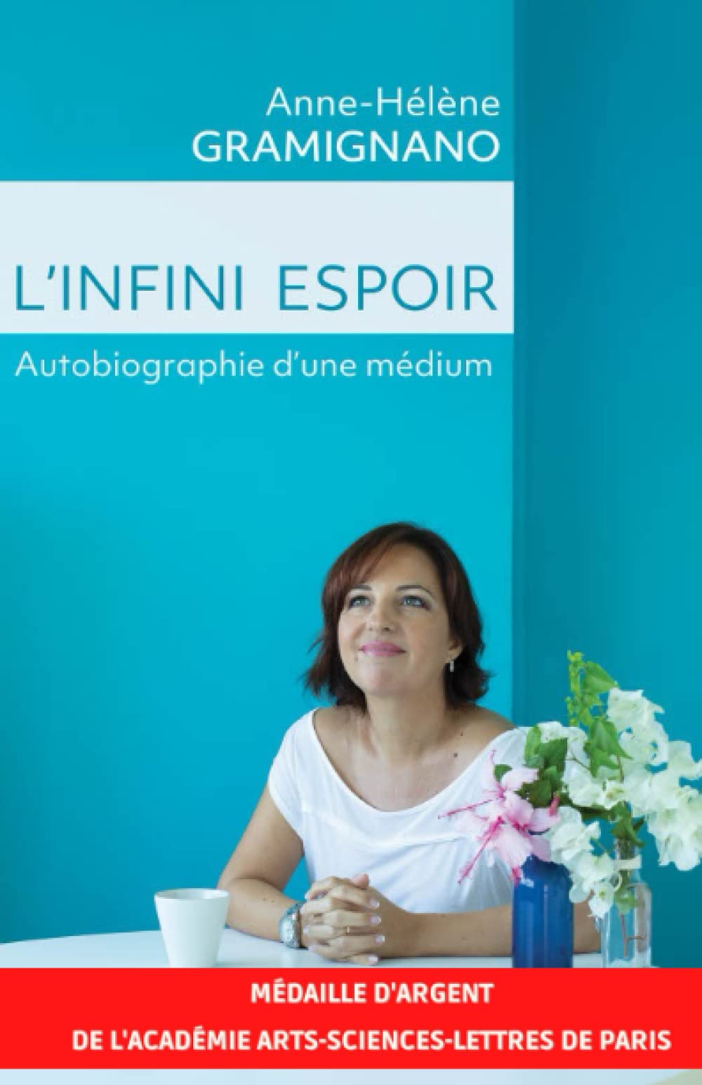 L'Infini Espoir: Autobiographie d'une médium LGBTQ+