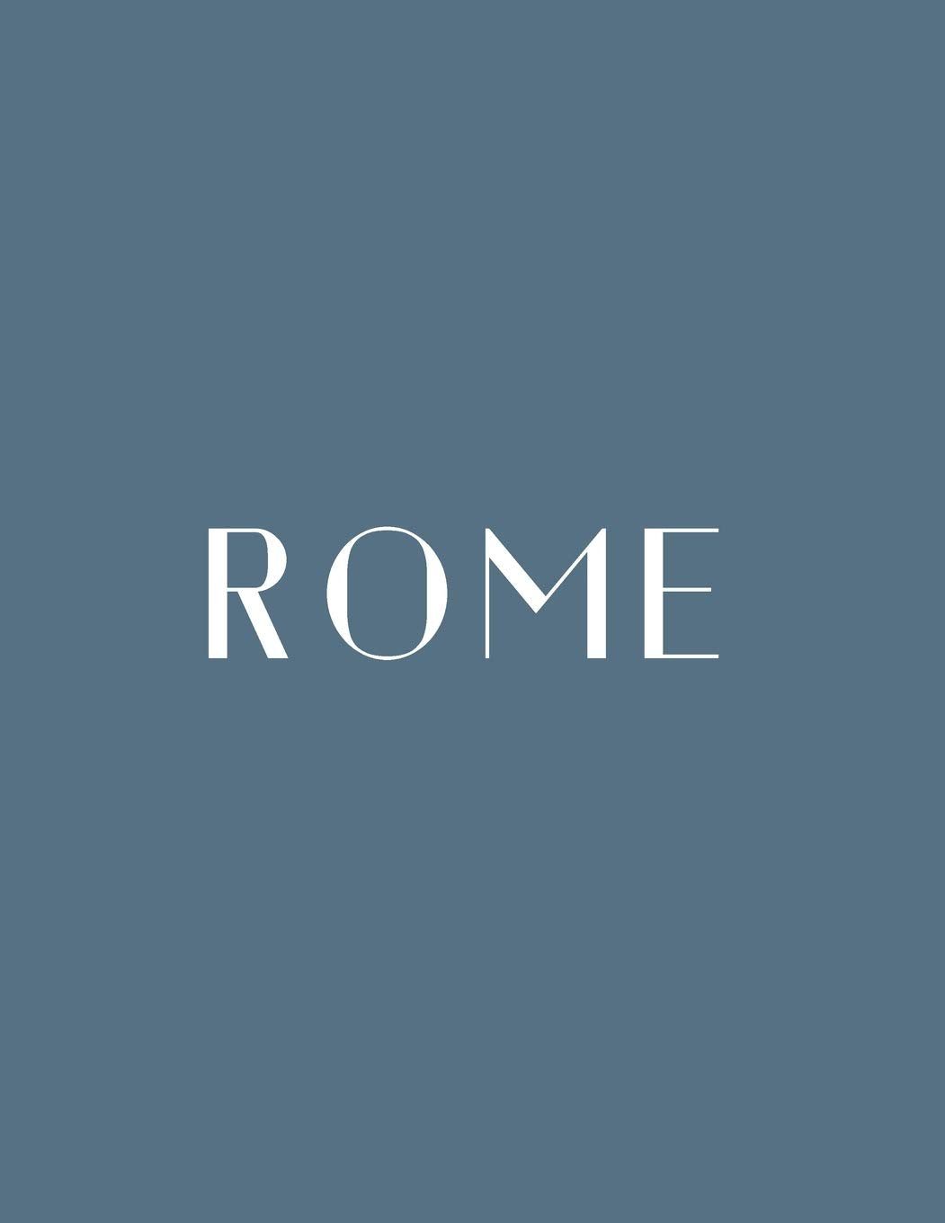 Rome: A Decorative Book │ Perfect for Stacking on Coffee Tables & Bookshelves │ Customized Interior Design & Home Decor (Italy Book Series, Band 1) Film, Art & Culture