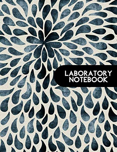 Laboratory Notebook: Large Lab Journal Notebook Record, Science Experiments, Scientific Analysis and Hypotheses Logbook, Student Composition Graph ... 120 pages (Laboratory Records Diary, Band 5) Business & Technology
