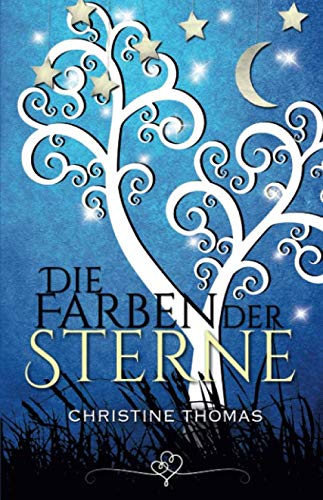 Die Farben der Sterne (Sternen-Reihe, Band 1) Books