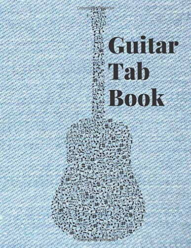 Guitar Tab Book, Denim.: 6 String Guitar Chord and Tablature Music Paper for Guitar Players, Musicians, Teachers and Students (8.5"x11" - 110 Pages) book