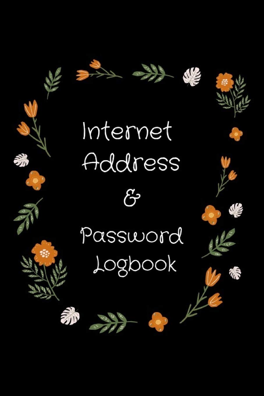 Internet Address & Password Logbook: 6" x 9" Password Notebook with Alphabetical book