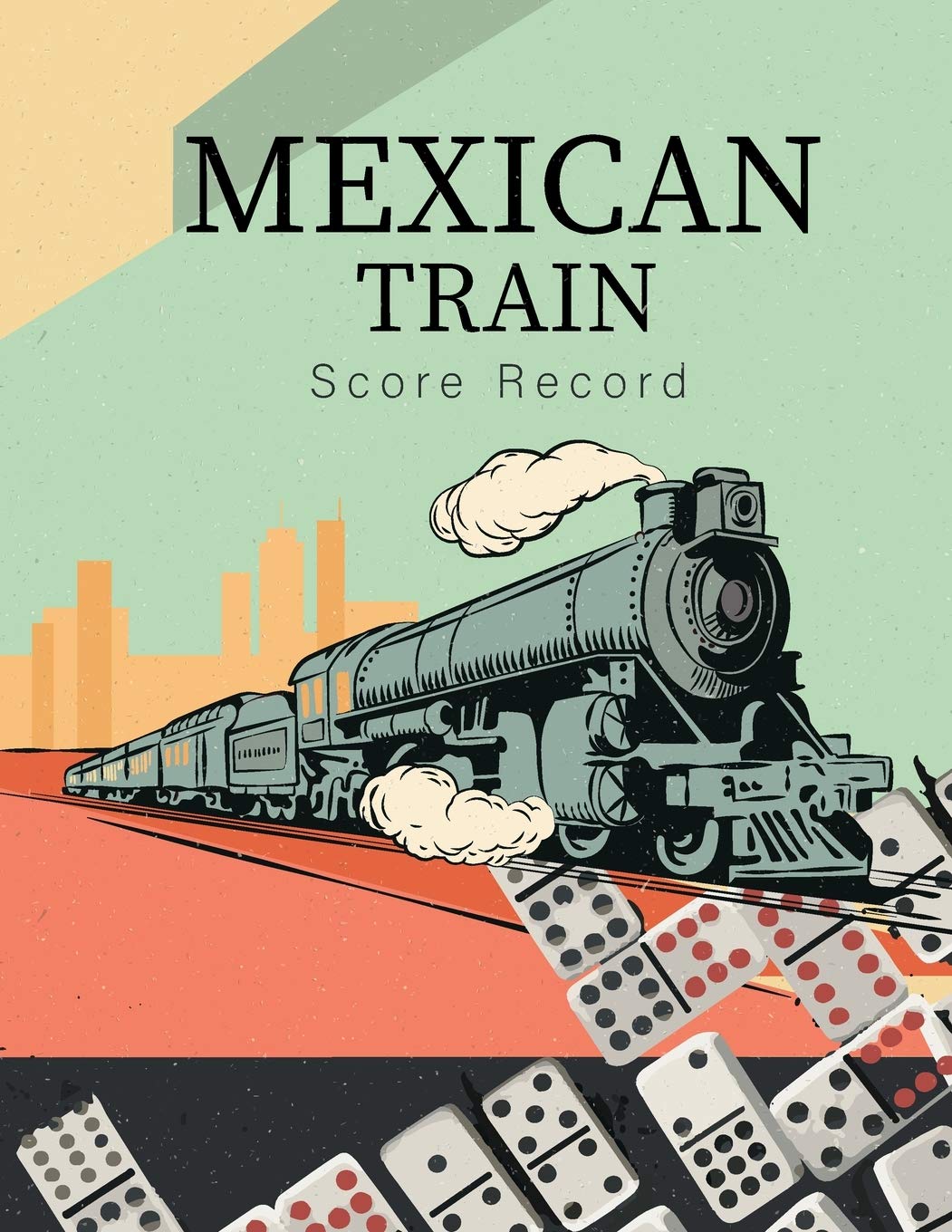 Mexican Train Score Record: Good for family fun Mexican Train Dominoes Game large size pads were great. Leisure & Fun