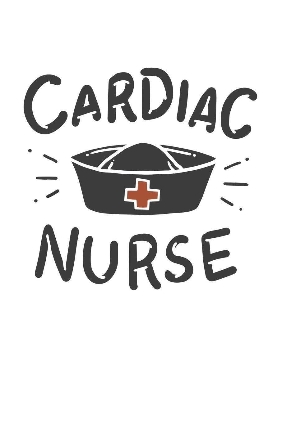 Cardiac Nurse: Nursing School I Nurses I Hospital Student Books