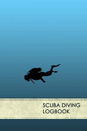 Scuba Diving Logbook: Logbook for 100 dives!:for Training, Certification and Recreation: for Beginners and Experienced Scuba Divers. Leisure & Fun