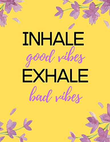 Inhale Good Vibes Exhale Bad Vibes: 2020 and 2021 Planner Organizer -Two Year Weekly Planner -Monthly Expense Tracker, 2020 & 2021 Vision Board and MORE!!! - Beautiful Planner Orange Cover Books