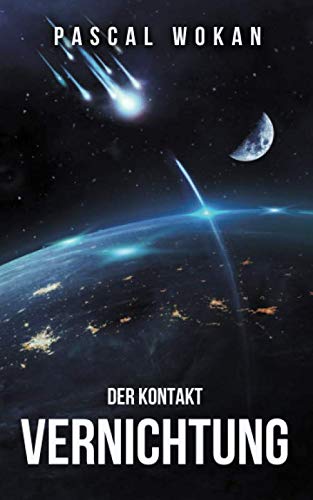 Vernichtung: Der Kontakt: Science Fiction Thriller Contemporary literature