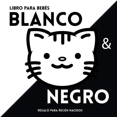 Libro para bebés en Blanco y negro. Regalo para recién nacidos.: Black and White baby book. Libro de contraste. Illustraciones en blanco y negro para ... par bebés. Baby book. Estimulación bebé. Study Guides