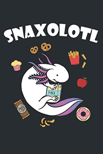 Axoltol Notizbuch: Ein perfektes Geschenk für Axolotl Besitzer und Liebhaber Books
