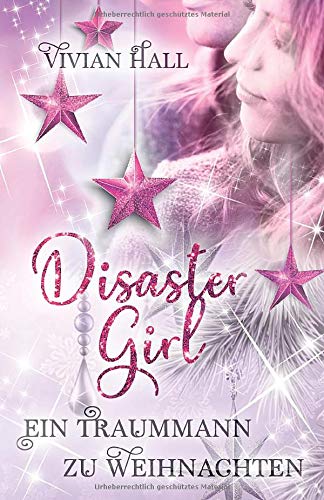 Disaster Girl: Ein Traummann zu Weihnachten Fairy Tales & Legends