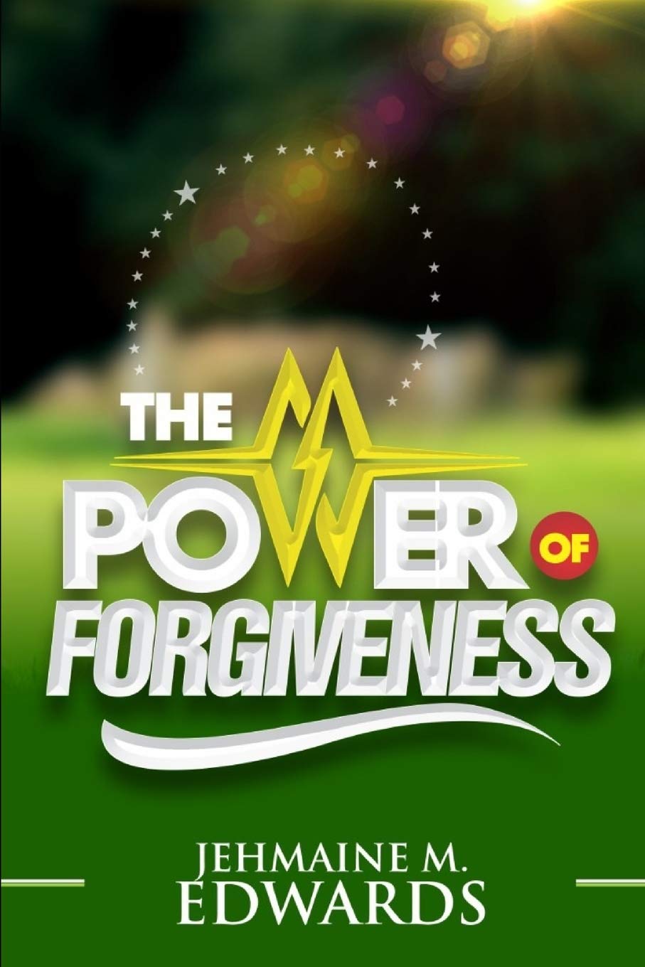 THE POWER OF FORGIVENESS Learning & Reference