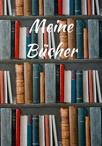 Mein Büchertagebuch: Meine Bücher Books