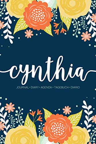 Cynthia: Journal | Diary | Agenda | Tagebuch | Diario: 150 pages paginas seiten pagine: Modern Florals First Name Notebook in Orange, Mint & Yellow on Navy ACH130b Lifestyle