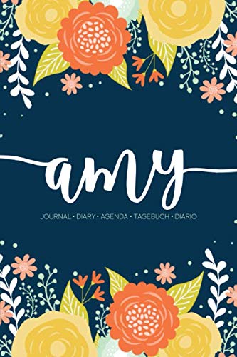 Amy: Journal | Diary | Agenda | Tagebuch | Diario: 150 pages paginas seiten pagine: Modern Florals First Name Notebook in Orange, Mint & Yellow on Navy ACH132b Lifestyle