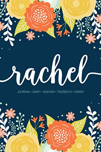 Rachel: Journal | Diary | Agenda | Tagebuch | Diario: 150 pages paginas seiten pagine: Modern Florals First Name Notebook in Orange, Mint & Yellow on Navy ACH146b Lifestyle