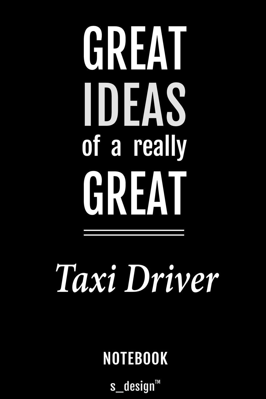 Notebook for Taxi Drivers / Taxi Driver: awesome handy Note Book Memories