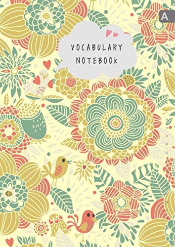 Vocabulary Notebook: A4 Notebook 3 Columns Large | A-Z Alphabetical Sections | Stylish Floral Bird Design Yellow Media & Communication