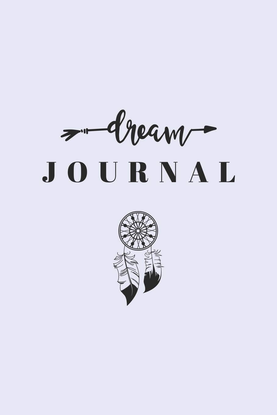 Dream Journal: Lavender Beautiful, Cute Color, Dream Catcher Notebook | Daily Dream Log | Dream Notebook | 6x9inch 100 pages Books