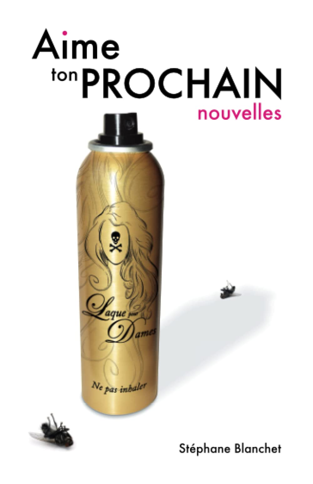 Aime ton prochain: nouvelles grinçantes, colliers de mouches et autres névroses book