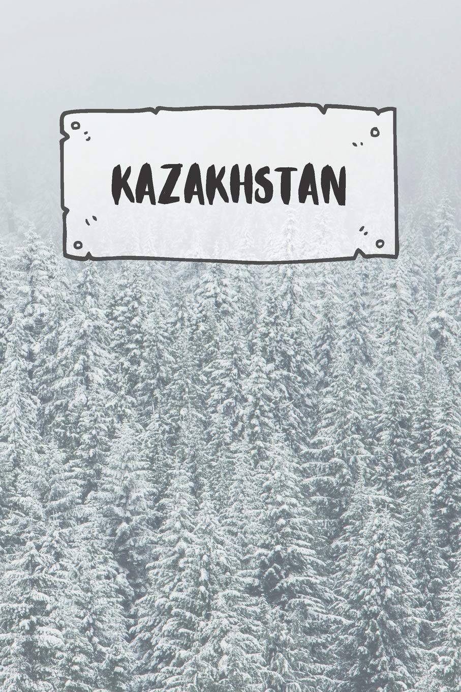 Kazakhstan: Ruled Travel Diary Notebook or Journey Journal - Lined Trip Pocketbook for Men and Women with Lines Books