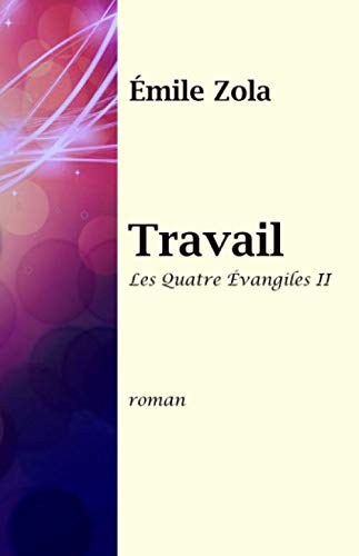 Travail: Les Quatre Évangiles II Contemporary literature