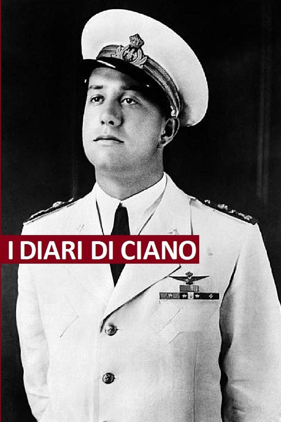 I diari di Ciano: Testi originali book