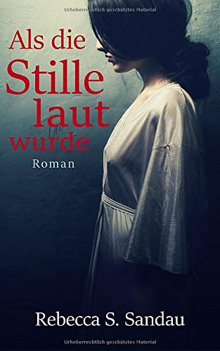 Als die Stille laut wurde: Roman Contemporary Romance
