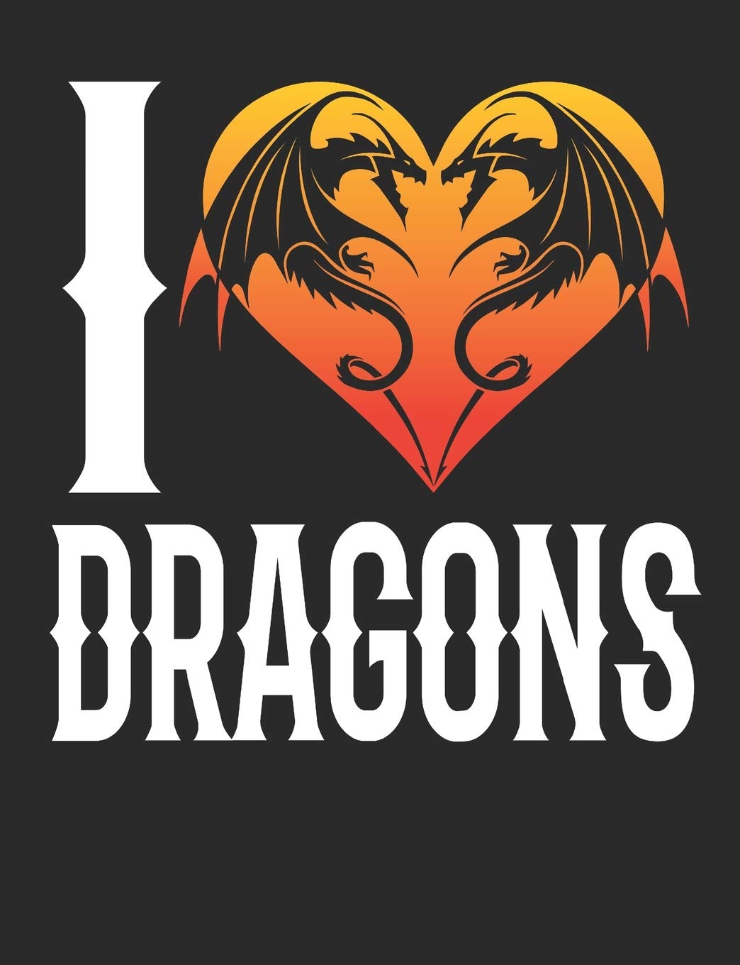 I Heart Dragons: Dragon Notebook, Blank Paperback Composition Book to write in, Dragon Lover Gift, 150 pages, college ruled Social Sciences