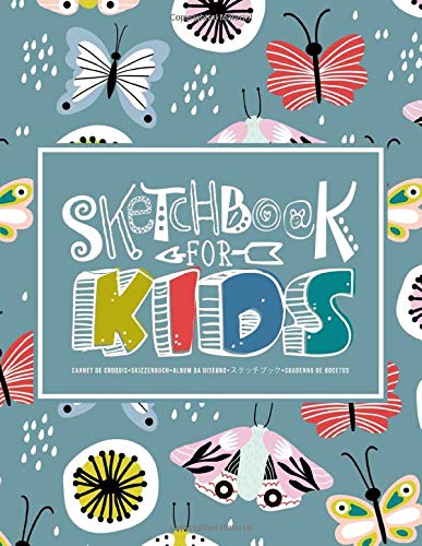 Sketchbook for Kids: Carnet de croquis | Skizzenbuch | Album da disegno | スケッチブック | Cuaderno de bocetos: Learn to Draw: 100 Blank Page Sketch Book for ... & Writing: Pretty Butterfly Pattern 354-2 Books
