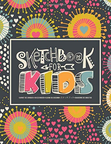 Sketchbook for Kids: Carnet de croquis | Skizzenbuch | Album da disegno | スケッチブック | Cuaderno de bocetos: Learn to Draw: 100 Blank Page Sketch Book for ... Writing: Pretty Heart Fireworks Pattern 362-7 Books