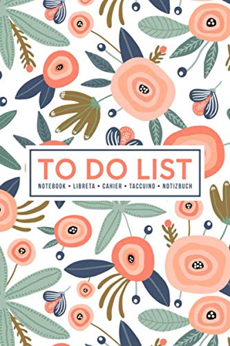 To Do List Notebook | Libreta | Cahier | Taccuino | Notizbuch: 100 Pages of To Do Lists with Space for Notes for Planning & Organizing Your Days: Modern flowers in peach 377-1 Business, Finance & Career