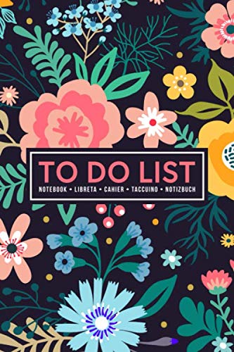 To Do List Notebook | Libreta | Cahier | Taccuino | Notizbuch: 100 Pages of To Do Lists with Space for Notes for Planning & Organizing Your Days: Yellow & Pink Modern Florals 383-2 Business, Finance & Career