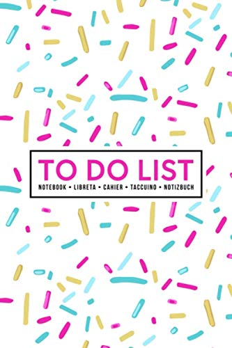 To Do List Notebook | Libreta | Cahier | Taccuino | Notizbuch: 100 Pages of To Do Lists with Space for Notes for Planning & Organizing Your Days: Pink & Blue Donut Sprinkles 384-9 Business, Finance & Career