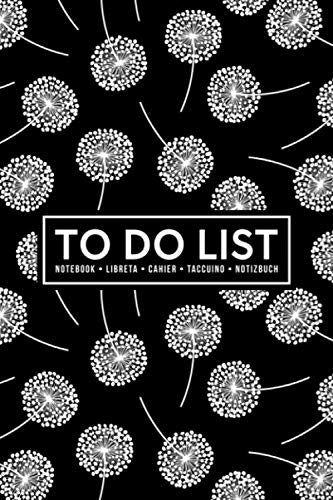 To Do List Notebook | Libreta | Cahier | Taccuino | Notizbuch: 100 Pages of To Do Lists with Space for Notes for Planning & Organizing Your Days: White Dandelions on Black 385-6 Business, Finance & Career