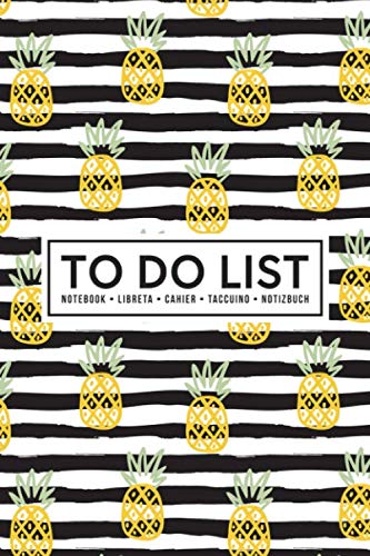 To Do List Notebook | Libreta | Cahier | Taccuino | Notizbuch: 100 Pages of To Do Lists with Space for Notes for Planning & Organizing Your Days: Yellow Pineapple Pattern 400-6 Business, Finance & Career