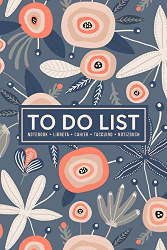To Do List Notebook | Libreta | Cahier | Taccuino | Notizbuch: 100 Pages of To Do Lists with Space for Notes for Planning & Organizing Your Days: Peach Flowers on Blue 423-5 Business, Finance & Career
