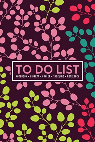 To Do List Notebook | Libreta | Cahier | Taccuino | Notizbuch: 100 Pages of To Do Lists with Space for Notes for Planning & Organizing Your Days: Botanicals in Pink & Teal 433-4 Business, Finance & Career