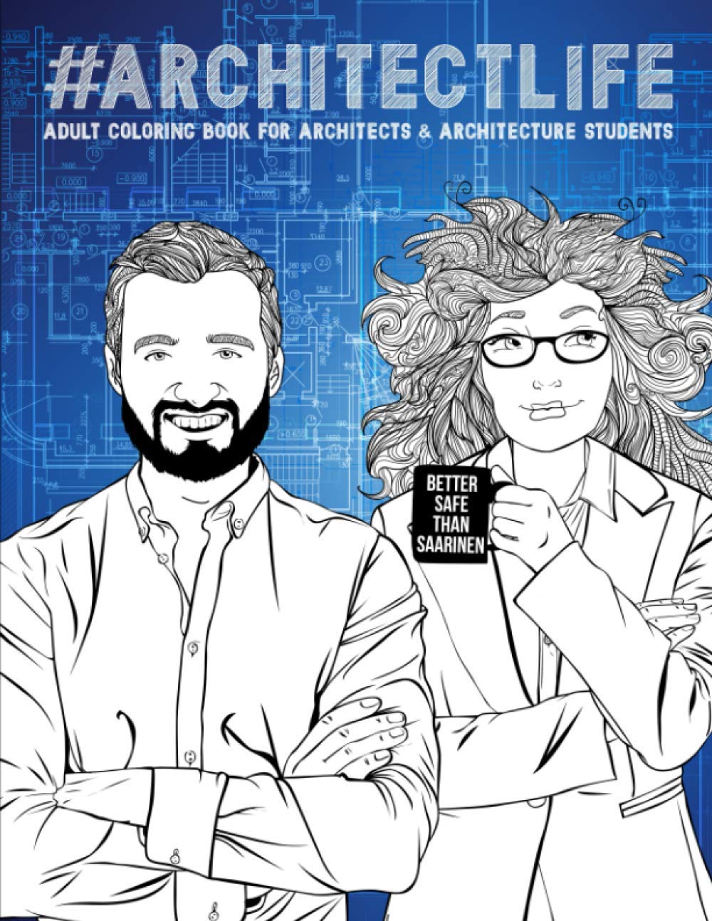 Architect Life: Adult Coloring Book for Architects & Architecture Students Architecture