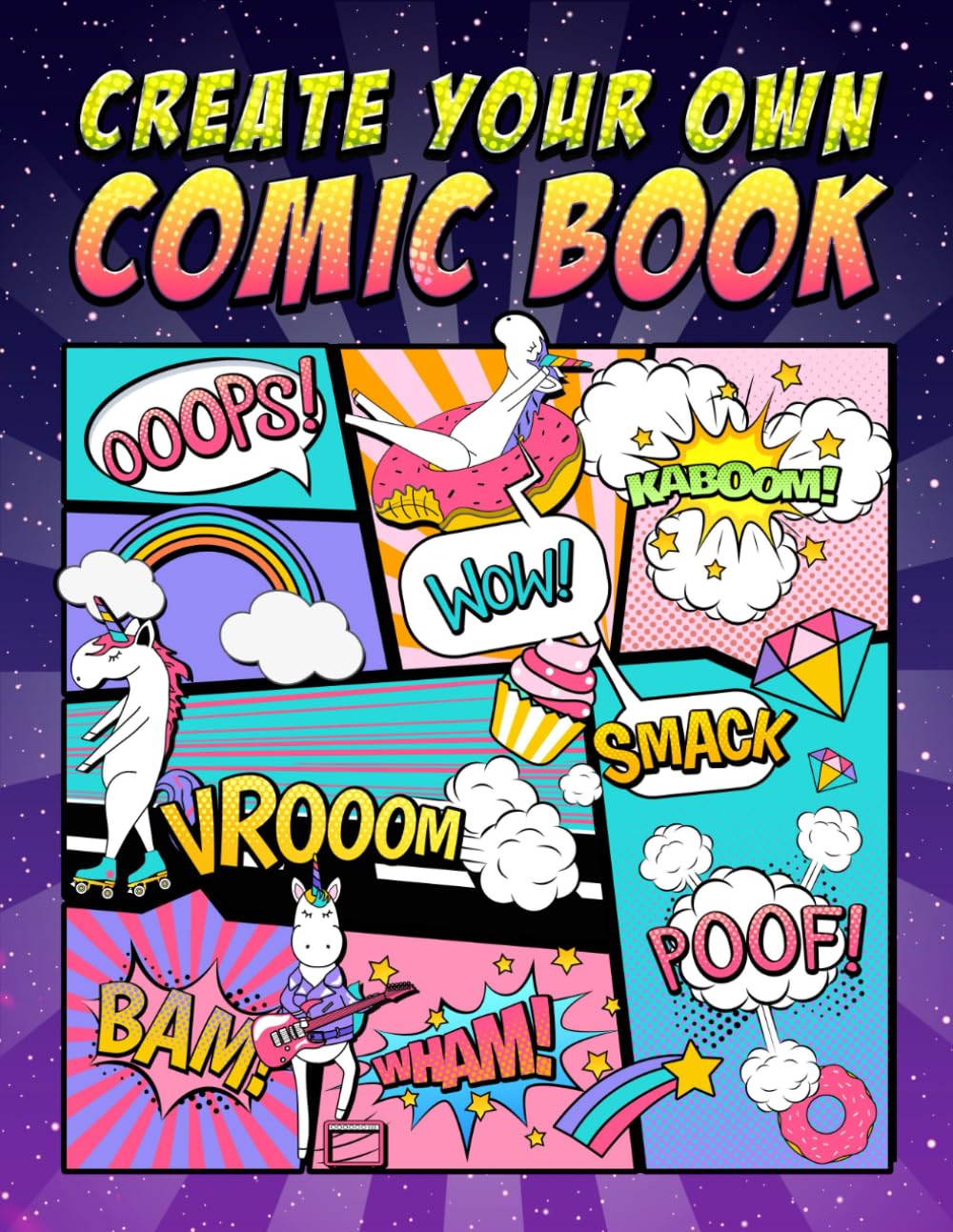 Create Your Own Comic Book: 100 Blank Comic Book Templates for Adults, Teens & Kids: Unicorn Cover 2834 Manga