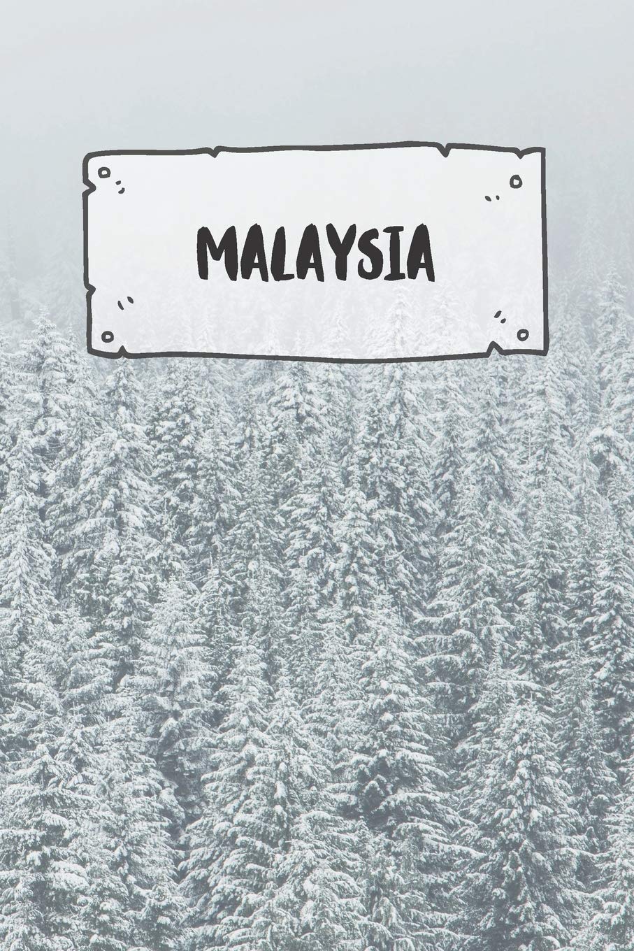 Malaysia: Ruled Travel Diary Notebook or Journey Journal - Lined Trip Pocketbook for Men and Women with Lines Books