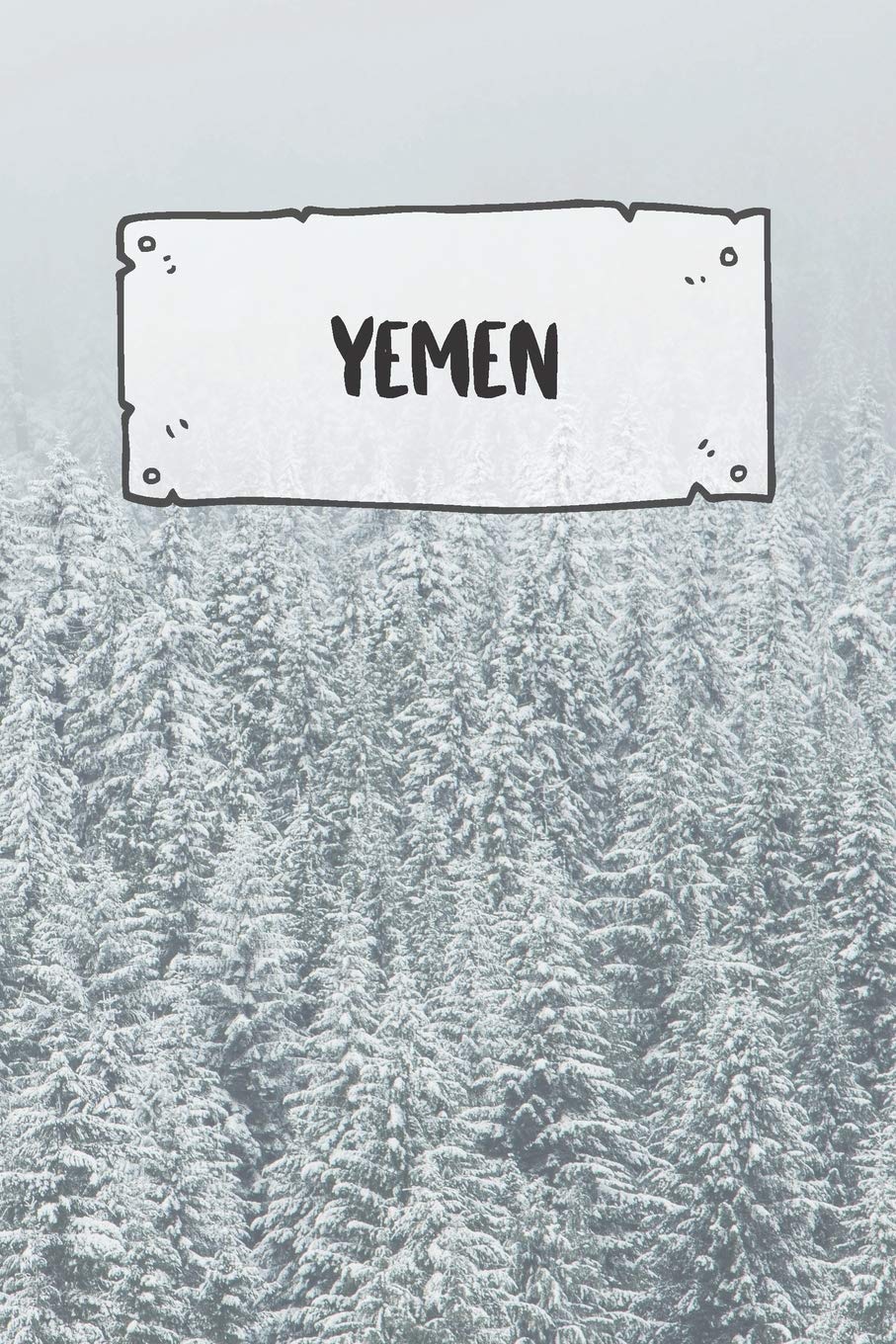 Yemen: Ruled Travel Diary Notebook or Journey Journal - Lined Trip Pocketbook for Men and Women with Lines Books