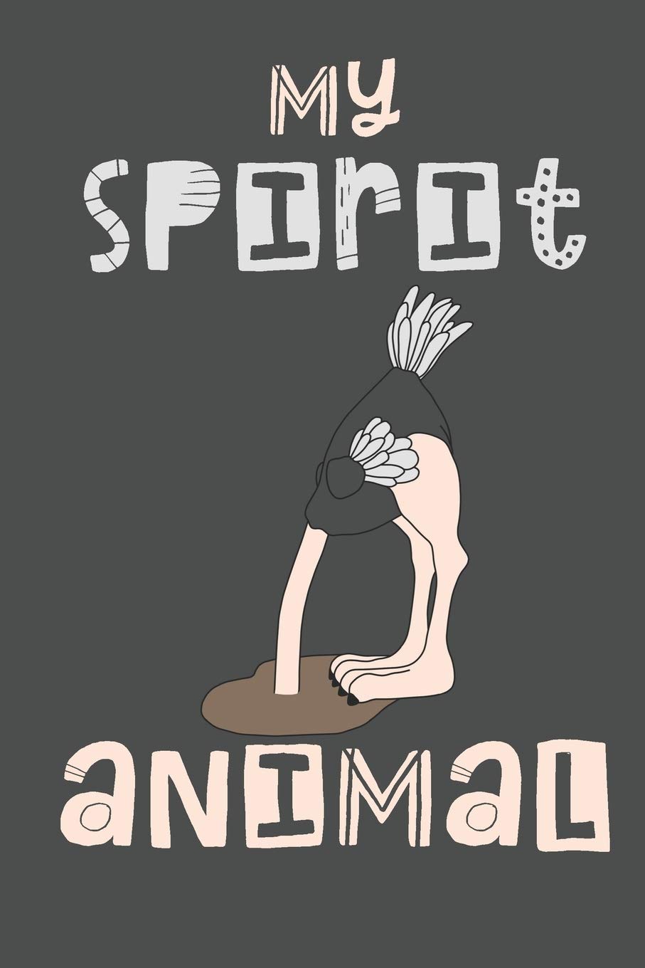My Spirit Animal: Ostrich Gift - Lined Notebook Featuring an Ostrich on a Black Background Mathematics