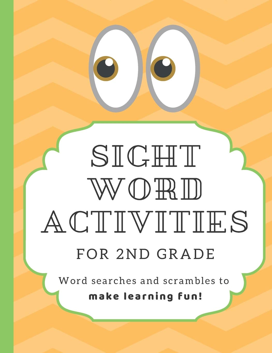 Sight Word Activities for 2nd Grade: High frequency word games to make learning fun for kids age 6-8 with answer key Tiptoi & Games