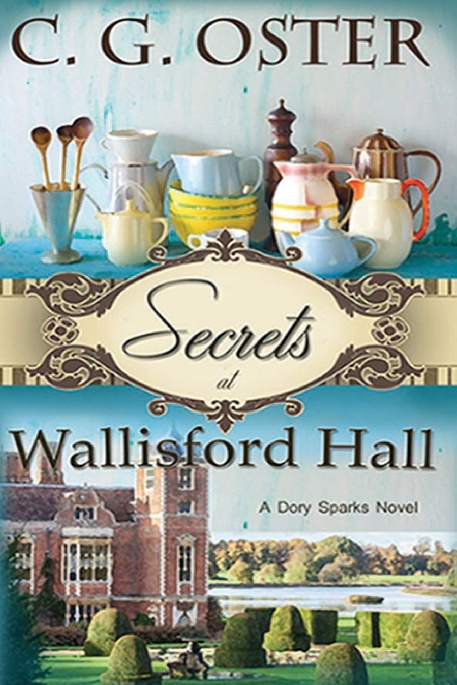 Secrets at Wallisford Hall: A Dory Sparks Novel (Large Print) (Dory Sparks Large Print, Band 1) Detective & CSI